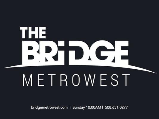 The Bridge Metrowest