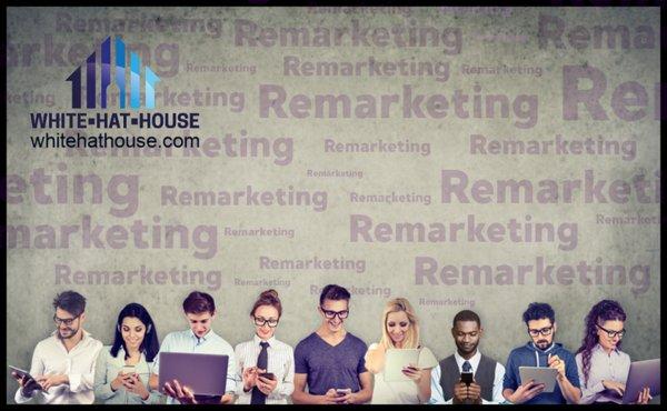 Remarketing | White Hat House