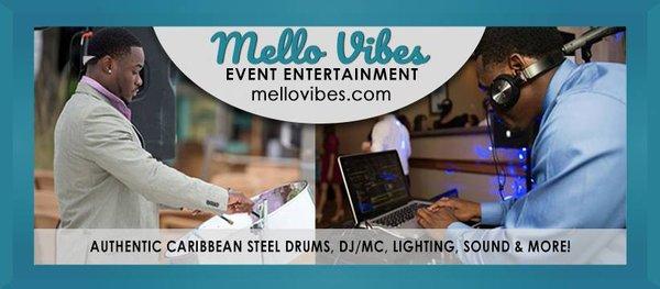 Mello Vibes Steel Drums & DJ Services