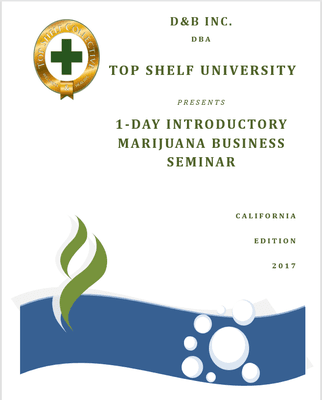 Learn how to get started in the Marijuana Business Today!