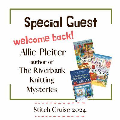 Stitch Cruise 2024 welcomes back author Allie Pleiter!!