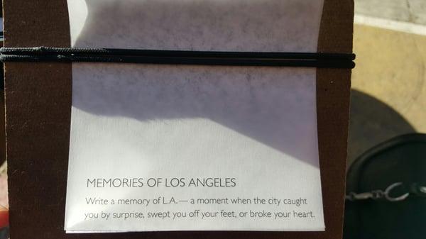 We were ask for our favorite memory of Los Angeles which became part of the art installation.