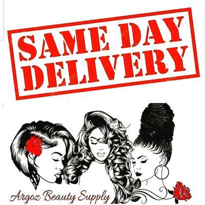 We offer SAME DAY DELIVERY