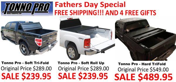 Fathers Days Special From Broadview Parts on Tonno Pro Tonneau Covers. 800-621-3467