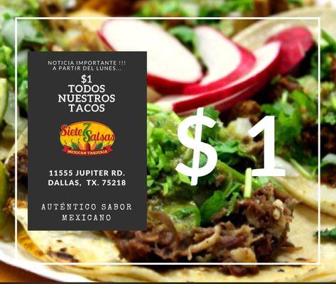 TODOS NUESTROS TACOS A $1 DOLLAR!!! Woooow!!!!