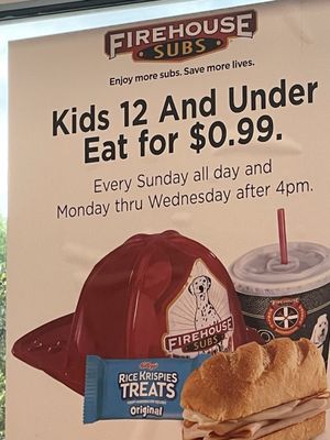 Kids 12 and under eat for 99 cents all day Sunday and Monday-Wednesday after 4pm