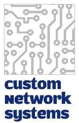 Custom Network Systems