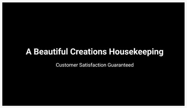 A Beautiful Creations Housekeeping