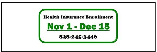 Individual Health Insurance Annual Enrollment Period.  Call today!