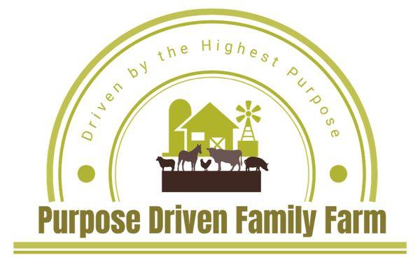 Purpose Driven Family Farm