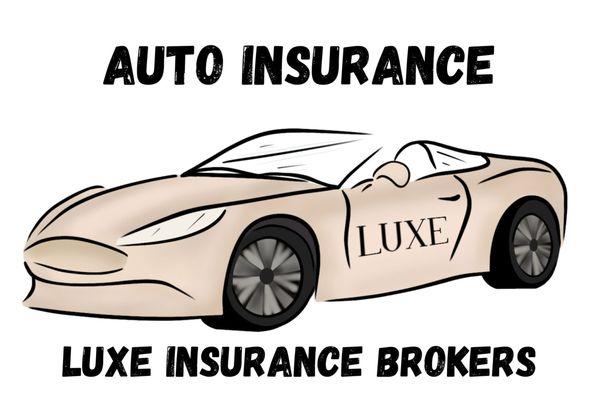 Luxe Insurance Brokers has you covered with your auto insurance.