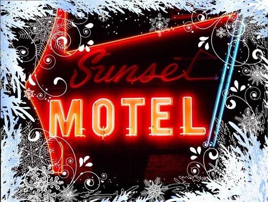 Sunset Motel always welcomes you!