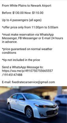 Email: fixedratecarservice@gmail.com
Facebook Msg: http://m.me/fixedratecarservice
WhatsApp Msg https://wa.me/p/4910750755665557/19145147488