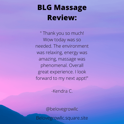 A Be Love Grow Massage review. We appreciate our clients greatly!