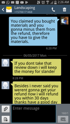 These are my evidence to prove to everyone that not to trust this landscaping company. You refuse to refund me $600.00, I will sue you.