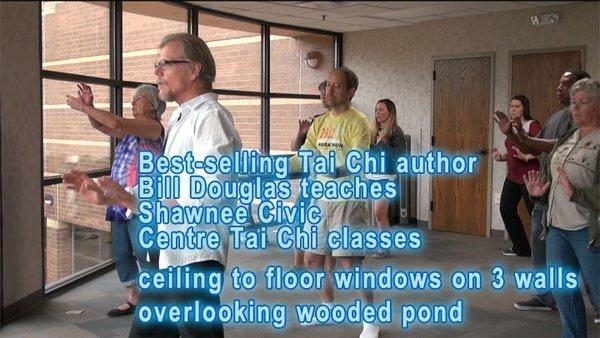 Best-selling Tai Chi author, Bill Douglas, teaches Saturday Morning Tai Chi Meditation in gorgeous Shawnee Civic Centre & Leawood Cmmty Ctr