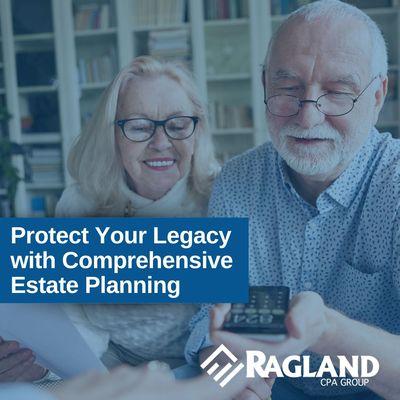 Ensure your loved ones are taken care of with our estate planning services. From wills to trusts, Ragland Accounting will guide you.