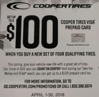 Cooper Tires on sale and with $50 to $100 rebates thru April 30, 2018