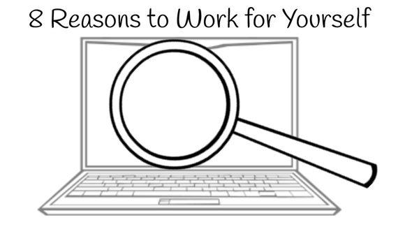 * Reason to work form yourself video