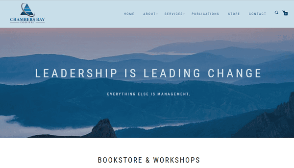 Redesigned Chambers Bay Institute website, a leader development firm who create culture change through developing a workforce.