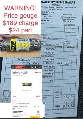 GOUGE PRICE PROOF: $189 charged for $24 part. NEVER do any business here. 2021