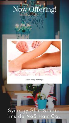 Full body waxing now available!