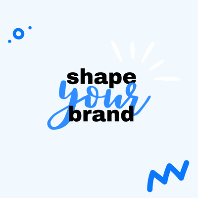 Shape Your Brand