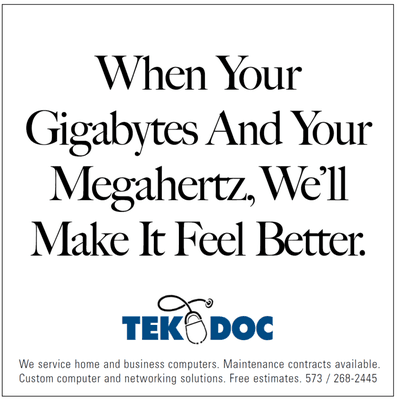 When your gigabytes and your megahertz, We'll make it feel better!