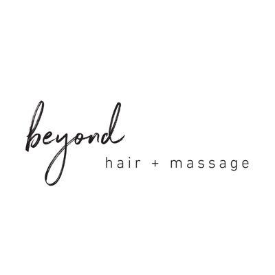 Beyond Hair + Massage