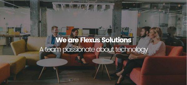 We are Flexus Solutions