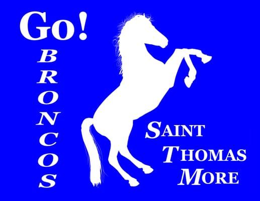 St. Thomas More - GO BRONCOS!