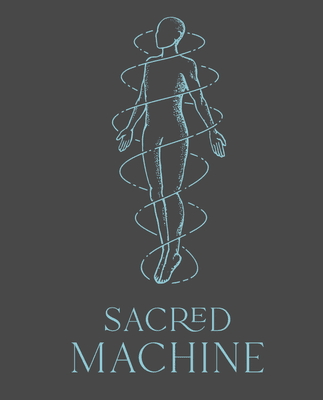 Sacred Machine