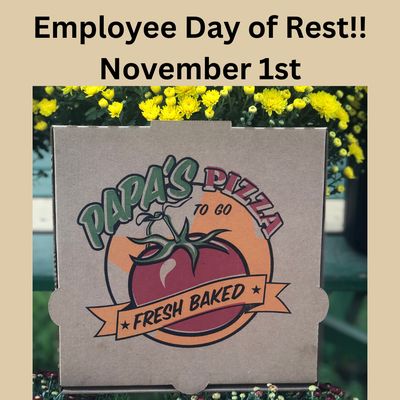 We are giving our hard working team a break on 11/1/23!  we will see you on 11/2/23.  thank you for understanding!!