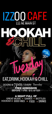 Every Tuesday HOOKAH &CHILL