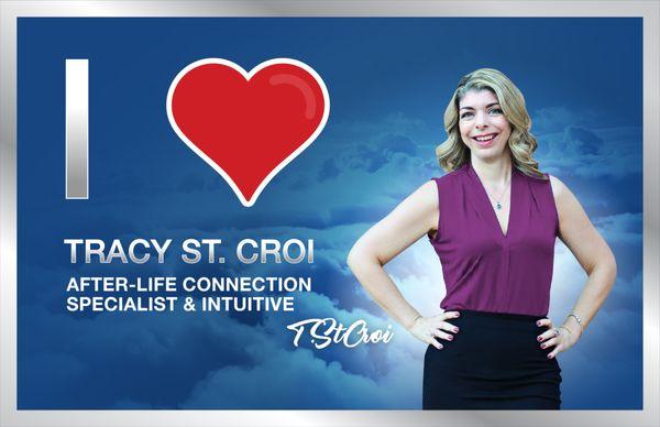 Tracy St.Croi Afterlife Connection Specialist & Intuitive