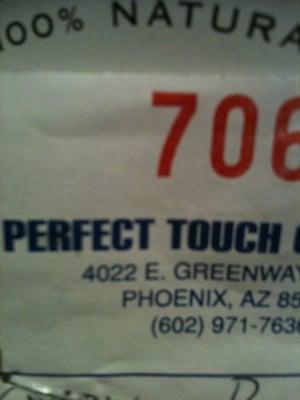 Aka perfect touch cleaners.