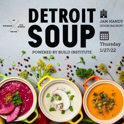 Jan 27th 2022 Citywide Detroit SOUP