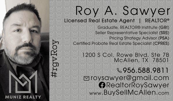 Roy A Sawyer - RGV REALTOR