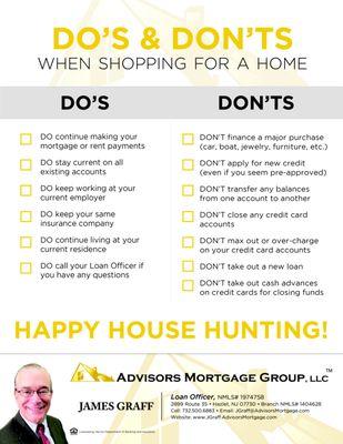 Do's and Dont's  When Shopping for a Home - Or Applying for ANY Mortgage