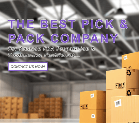 The Best Pick & Pack Company For Amazon FBA Preparation & Ecommerce Fulfillment