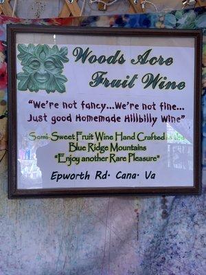 Description of Woods Acre Fruit Wine. Hillbillies making good tasting wine .