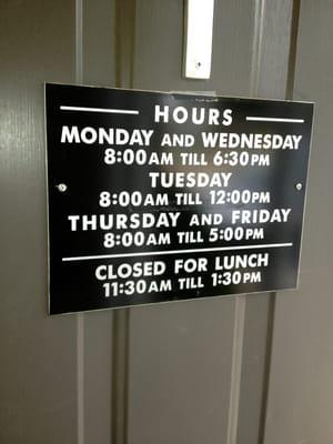 Here 's the posted hours.