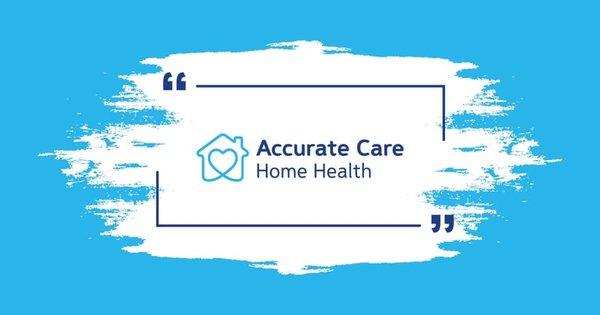 Accurate Care Home Health