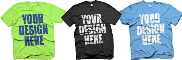 Use your own T-Shirt design or we can design it for you.