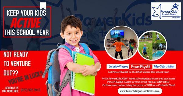 PowerKids Fall 2020 PowerPhysEd Video Subscription and Outdoor Curbside classes.