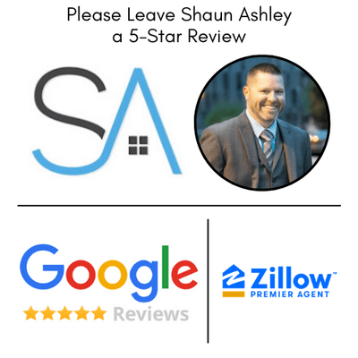 Shaun Ashley Team - Over 400 Google and Zillow Reviews