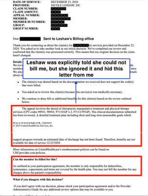 UHC explicitly told Leshaw she could not bill me for this denied claim. She ignored it, hid this information from me and sent me the bill.