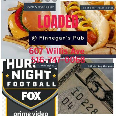 Thursday night football! $15 for beer, burger and fries, or beer, 2 hot dogs, and fries!