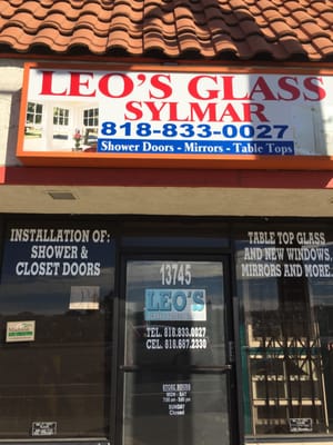 Leos Glass Sylmar 
13745 Foothill Blvd.
Sylmar ,Ca 91342