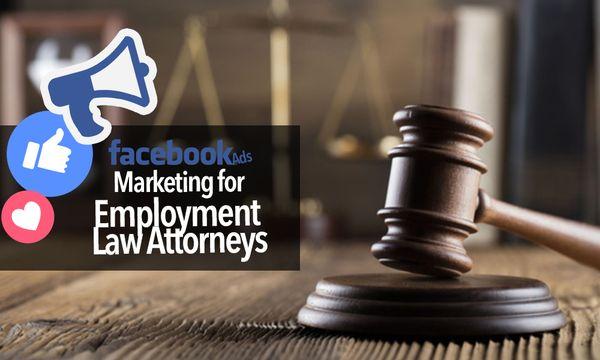 Marketing for Employment Law Attorney